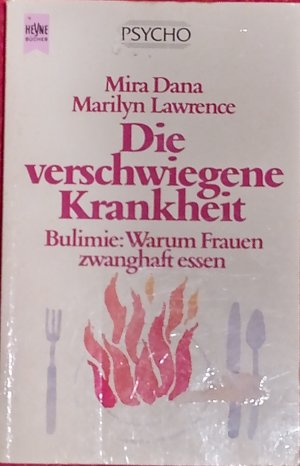 gebrauchtes Buch – Dana, Mira; Lawrence – Die verschwiegene Krankheit