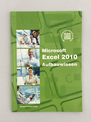 gebrauchtes Buch – Inge Baumeister – Excel 2010 - Aufbauwissen