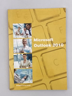 gebrauchtes Buch – Anja Schmid – Outlook 2010 - mit Exchange Server Funktionen