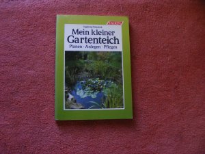 Mein kleiner Gartenteich