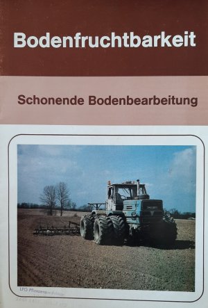gebrauchtes Buch – oA – Bodenfruchtbarkeit - Schonende Bodenbearbeitung