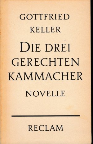 antiquarisches Buch – Gottfried Keller – Die drei gerechten Kammacher - Novelle. = Reclam Universalbibliothek RUB Band 6173