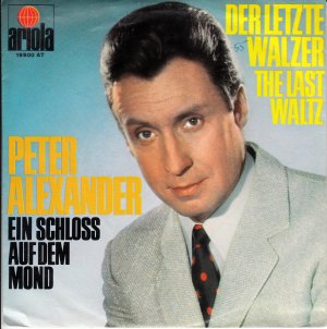 gebrauchter Tonträger – Peter Alexander – Der Letzte Walzer (The Last Waltz)