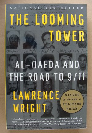 gebrauchtes Buch – Lawrence Wright – The Looming Tower: Al Qaeda and the Road to 9/11