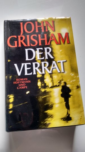 gebrauchtes Buch – John Grisham – Der Verrat