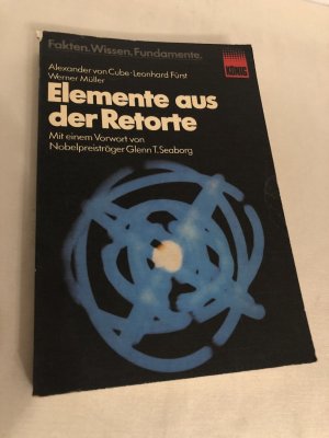 Elemente aus der Retorte