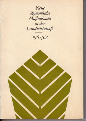 antiquarisches Buch – Hrsg.: Landwirtschaftsrat der Deutschen Demokratischen Republik – Neue ökonomische Maßnahmen in der Landwirtschaft 1967/68