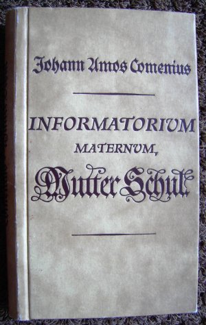 Informatorium Maternum, Der Mutter Schul