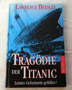 gebrauchtes Buch – Lawrence Beesley – Tragödie der Titanic