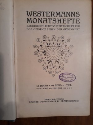 antiquarisches Buch – Westermanns Monatshefte. Illustrierte Deutsche Zeitschrift für das geistige Leben der Gegenwart. April bis Juni 1910.