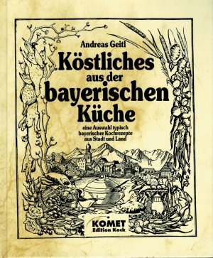 Köstliches aus der bayerischen Küche