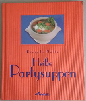 gebrauchtes Buch – Ricarda Nolte – Heiße Partysuppen