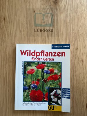 Wildpflanzen für den Garten