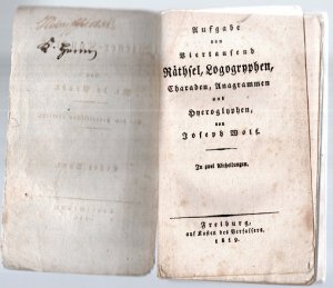 gebrauchtes Buch – Joseph Wolf – Aufgabe von Viertausend Räthseln, Logogryphen, Charaden, Anagrammen und Hyroglyphen. In 2 Abtheilungen.