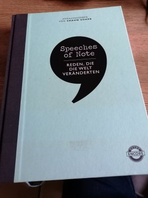 Speeches of Note - Reden, die die Welt veränderten