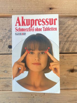 gebrauchtes Buch – Bernau, Lutz; Meyer – Akupressur - schmerzfrei ohne Tabletten