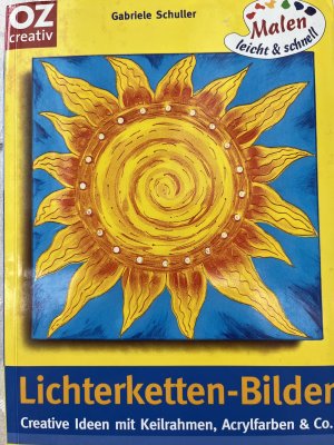 gebrauchtes Buch – Gabriele Schuller – Lichterketten-Bilder