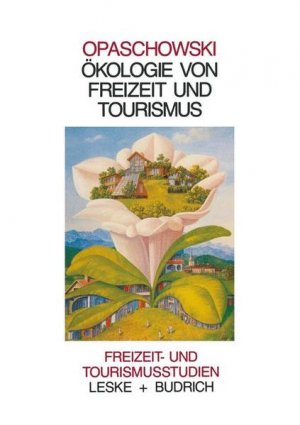 Ökologie von Freizeit und Tourismus