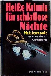 neues Buch – George Hardinge – Heisse Krimis für schlaflose Nächte - Meistermorde