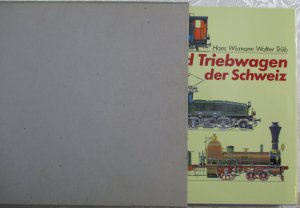 Lokomotiven Triebwagen Schweiz Claus Bock Hans Wismann Walter Trüb HC Schuber