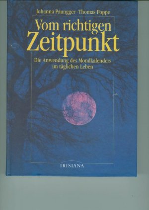 gebrauchtes Buch – Paungger, Johanna; Poppe – Vom richtigen Zeitpunkt