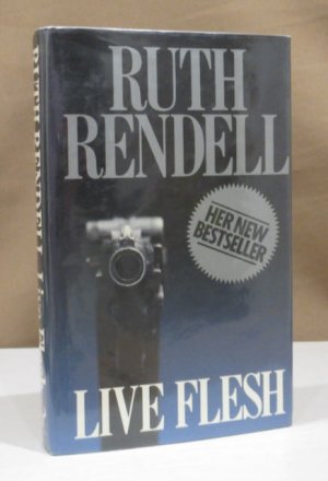 gebrauchtes Buch – Ruth Rendell – Live flesh.