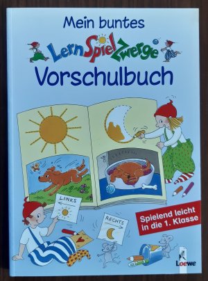 Mein buntes LernSpielZwerge-Vorschulbuch