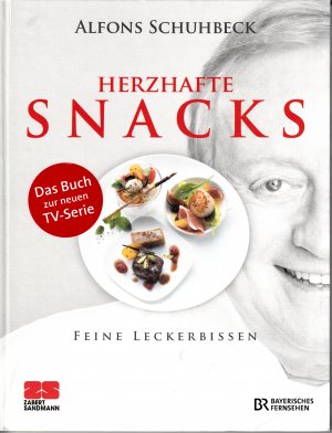 gebrauchtes Buch – Schuhbeck, Alfons; Schwalber – Herzhafte & süße Snacks - Feine Leckerbissen