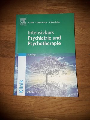 Intensivkurs Psychiatrie und Psychotherapie