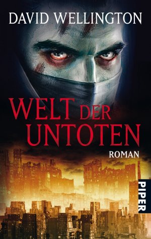 gebrauchtes Buch – David Wellington – Welt der Untoten