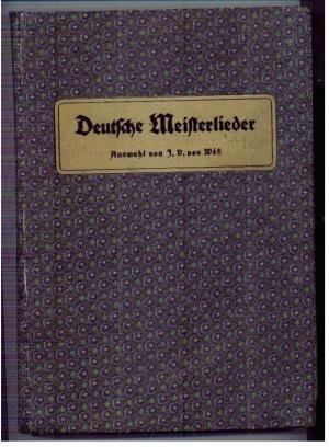 Deutsche Meisterlieder / Deutsche Meister des Liedes - Eine Sammlung von 137 Gesängen für mittlere Stimme und Klavierbegleitung