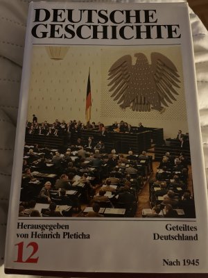 gebrauchtes Buch – Heinrich Pleticha – Deutsche Geschichte geteiltes Deutschland nach 1945 Band 11 und 12