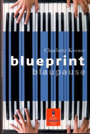 gebrauchtes Buch – Charlotte, Kerner und Niere Cornelia – Blueprint Blaupause