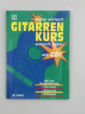 gebrauchtes Buch – Haberl, Walter Ernst – Super einfach - Gitarrenkurs - einfach super - mit CD