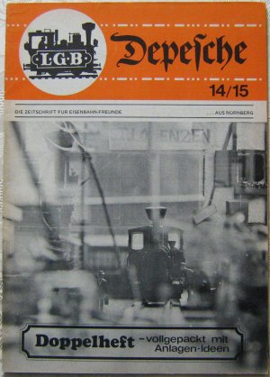 LGB Depesche 1972 14/15 Magazin Doppelheft Anlagen Ideen True Vintage