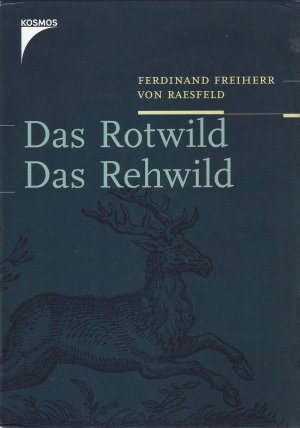 DAS ROTWILD - DAS REHWILD + Naturgeschichte, Hege und Jagd