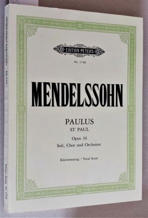 Paulus. Oratorium für Solostimmen, Chor und Orchester. - St Paul. Oratorio for Soloists, Chorus and Orchestra. Opus 36. Klavierauszug / Vocal Score Alfred […]