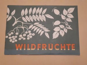 Wildfrüchte