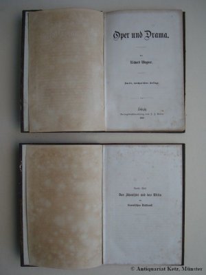 Oper und Drama. 2 Teile (von 3). 2 Bände. Zweite (2.), durchgesehene Auflage.
