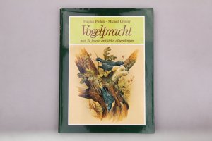 VOGELPRACHT. Met 24 fraaie artistieke afbeeldingen