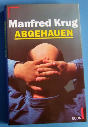 gebrauchtes Buch – Manfred Krug – Abgehauen