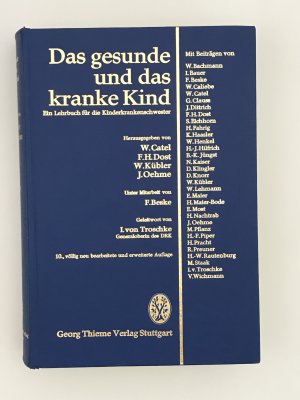 gebrauchtes Buch – Das gesunde und das kranke Kind - ein Lehrbuch für die Kinderkrankenschwester