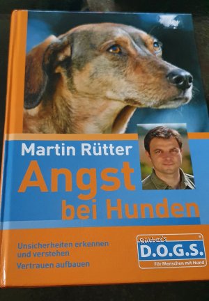 gebrauchtes Buch – Rütter, Martin; Przygoda, Jeanette – Angst bei Hunden - Unsicherheiten erkennen und verstehen Vertrauen aufbauen