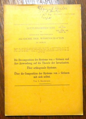 Die Decomposition der Systeme von n2 Grössen und ihre Anwendung auf die Theorie der Invarianten. Über orthogonale Systeme. Über die Composition der Systeme […]