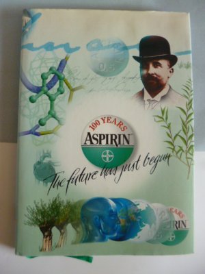 Aspirin 100 Years - the future has just begun