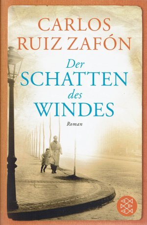 gebrauchtes Buch – Carlos Ruiz Zafón – Der Schatten des Windes - Roman (Fischer 19615)