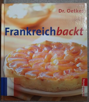 Frankreich backt   Dr, Oetker    - ungelesen -