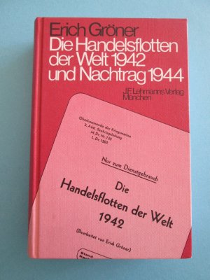 gebrauchtes Buch – Erich Gröner – Die Handelsflotten der Welt 1942 und Nachtrag 1944