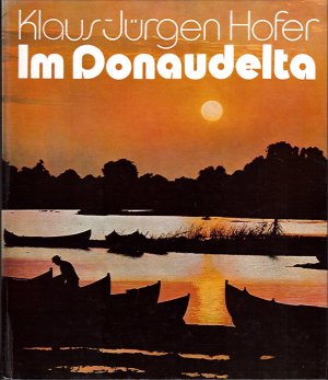 gebrauchtes Buch – Klaus-Jürgen Hofer – Im Donaudelta