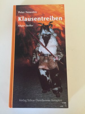 gebrauchtes Buch – Peter Nowotny – Klausentreiben - Allgäu-Thriller